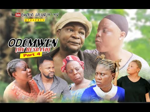 ODOMWEN (MY HUSBAND) PART 4  LATEST EDO MOVIE 2020