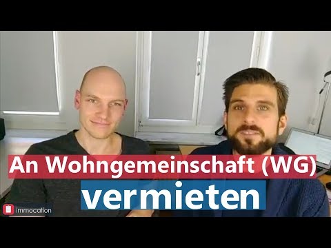 An WG vermieten: Sinnvoll? Worauf kommt es an? [Wohngemeinschaft, möblierte Wohnung vermieten]