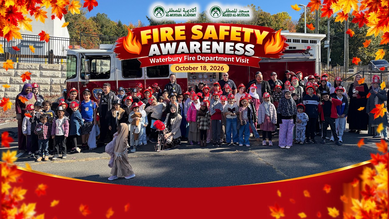 Al-Mustafa Academy Security Awareness 2026 | Waterbury Fire Department
