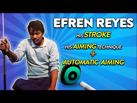 Efren Reyes: His Stroke, Aiming Technique, and Secrets to Automatic Aiming