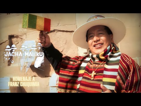 Homenaje a Franz Chuquimia - Selección de sus mejores éxitos (JACH´A MALLKU)