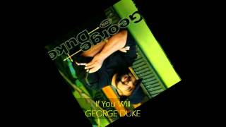 George Duke - IF YOU WILL