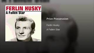 Ferlin Husky - Prize Possession