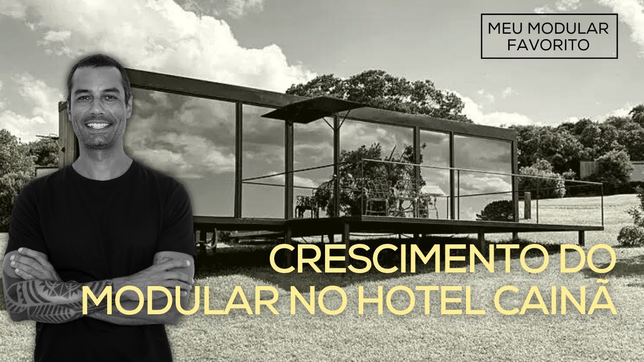 CRESCIMENTO DO MODULAR NO HOTEL CAINÃ - MEU MODULAR FAVORITO