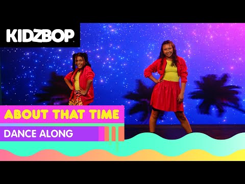 KIDZ BOP Kids - About That Time (Dance Along)
