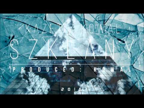 Kazet/Kowal - Szklany