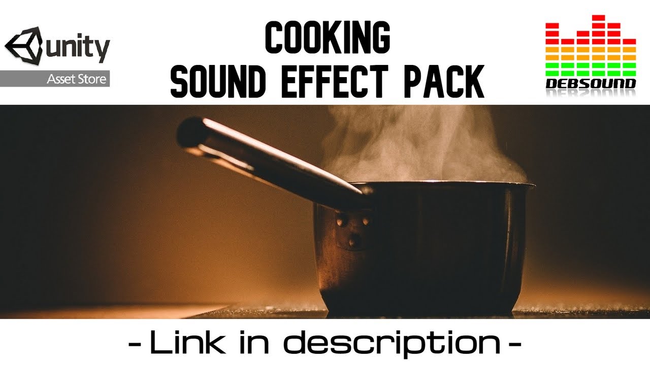 Cooking Sound Effect Pack  - Unity Asset Store.