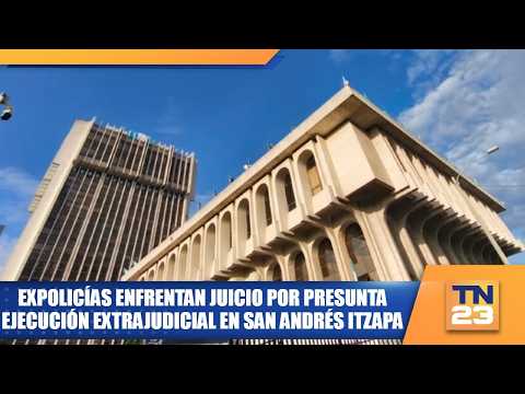 Expolicías enfrentan juicio por presunta ejecución extrajudicial en San Andrés Itzapa