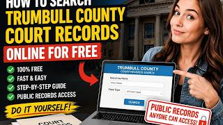 How to search Trumbull County court records online for free