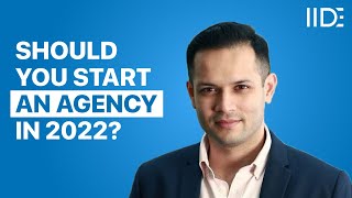 Should you start a Digital Marketing Agency in 2022? Ft Rohan Mehta
