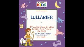 Cedarmont Kids Review: Lullabies (please read description!!!)