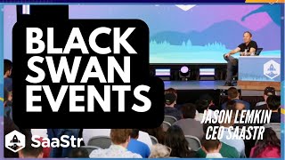 Preparing for Black Swan Events. There Will Be A Few.