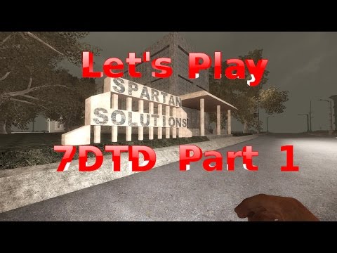 7 Days To Die Let's Play Alpha 15 Part 1
