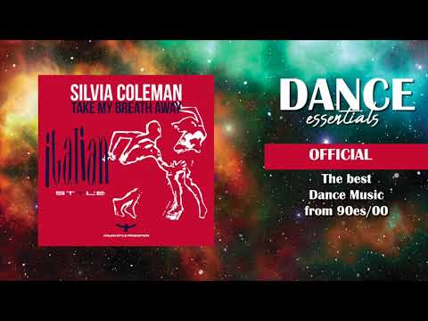 Silvia Coleman - Take My Breath Away (Club Mix) - Dance Essentials