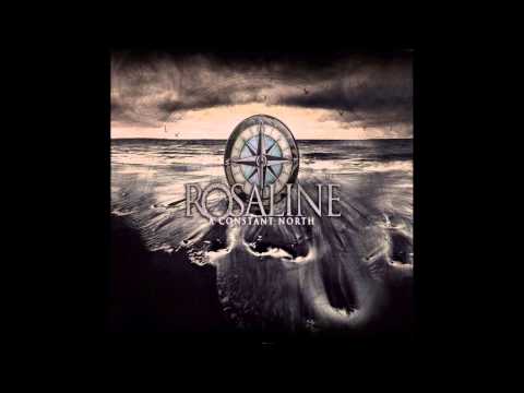 Rosaline - A Constant North (Full Album)