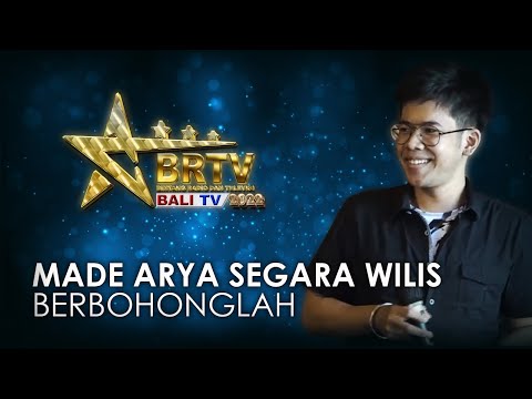 MADE ARYA SEGARA WILIS - BERBOHONGLAH | BRTV BALI TV 2022