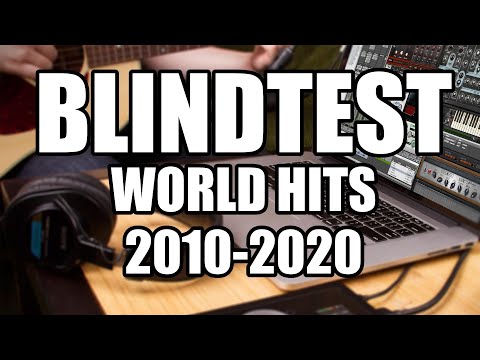 Blindtest international easy - 2010-2020 - World hits
