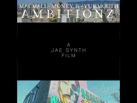 Mac Mall x Money B x Yukmouth - Ambitionz [BayAreaCompass]
