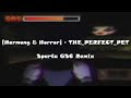 NO CHORUS Harmony Horror THE PERFECT PET Has A Sparta GSC Remix
