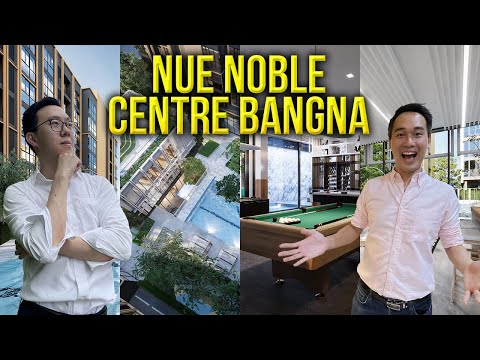 TRENDY & STYLISH New Condo Bangkok | Nue Noble Centre Bangna