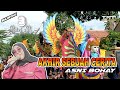 AKHIR SEBUAH CERITA ASNI BOHAY Burok 3Putri ZR Live Astanajapura 27 10 2022