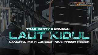 Download lagu DJ LAUT KIDUL || LAMUNKU MIKIR LUNGGUH NING PINGGIR PESISIR STYLE TRAP PARTY GANYENG VIRAL 2026 mp3