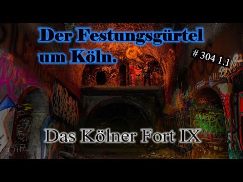 Fort IX Köln - der äußere Festungsgürtel als Lost Place