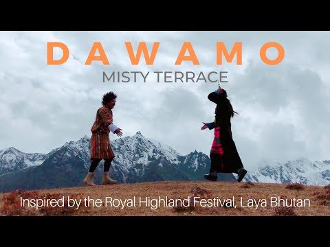 DAWAMO - Misty Terrace - Official Video - New Bhutanese Song