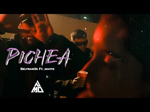 BELTRAN3K FT. JAVITX - PICHEA (Official Video) | TETEO