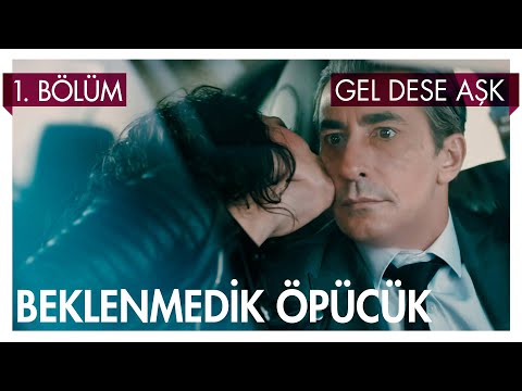 Beklenmedik öpücük! - Gel Dese Aşk 1. Bölüm