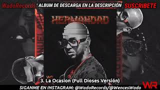 La Ocasion(Los Dioses Version) Anuel AA Y Ozuna - Mix By WadoRecords Y Rodii.Producer