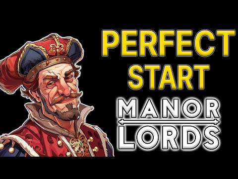 The Perfect Manor Lords Starting Guide - 1 Year, EASY Income!
