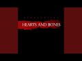 Hearts and Bones