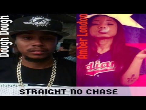 Dough Dough x Amber London - Straight No Chase