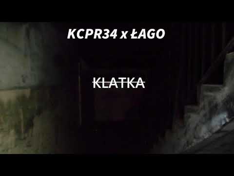 KCPR34 X ŁAGO - KLATKA