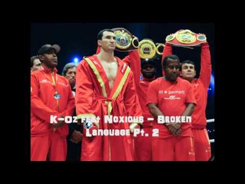 K-Oz feat Noxious - Broken Language Pt. 2