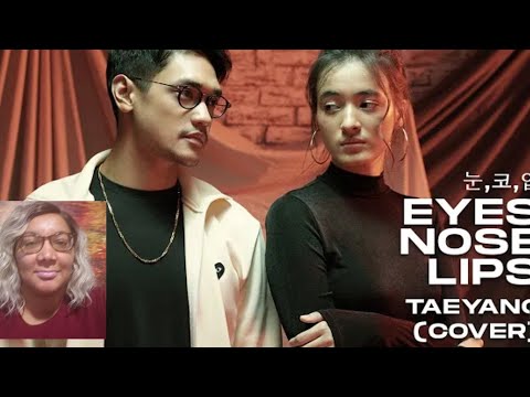 Eyes, Nose, Lips - Taeyang (Cover) By Afgan ft. Mawar de Jongh. Reaction.