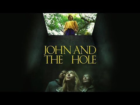 John And The Hole