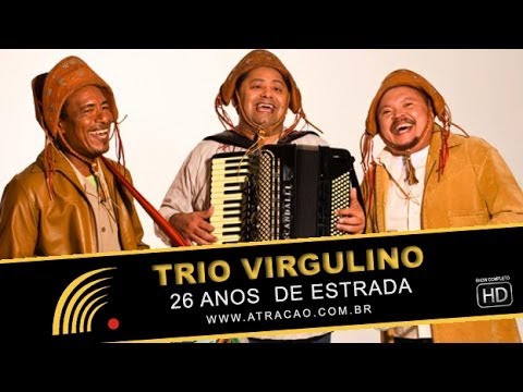 Trio Virgulino - 26 Anos De Estrada - Show Completo