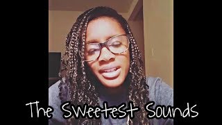 "The Sweetest Sounds" by Brandy|| short clip