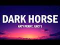 Katy Perry Dark Horse Lyrics Ft Juicy J