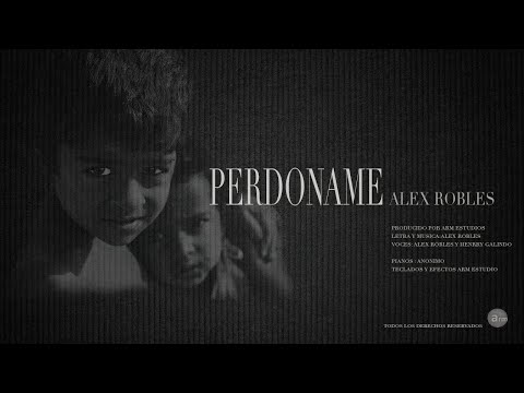 PERDONAME - ALEX ROBLES