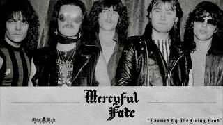 Mercyful Fate - Doomed By The Living Dead