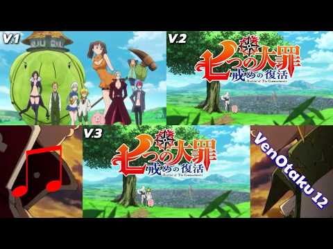 Nanatsu no Taizai: Imashime no Fukkatsu - Opening 2 / Comparación [versiones 1 - 3]