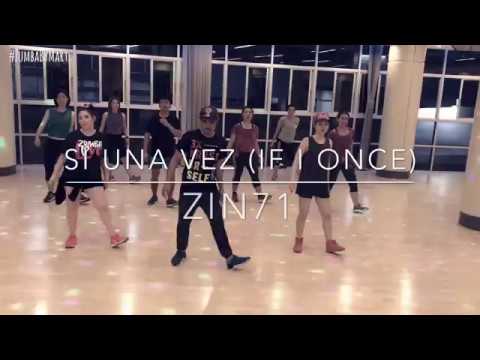 Zumba Fitness- Si Una Vez (If I Once) ZIN71 | Choreography by Zumba Fitness