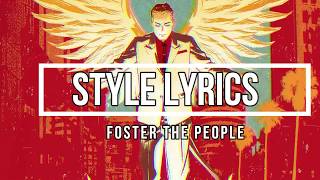 Style (Lyrics) - Foster The People (FTP4* Album)