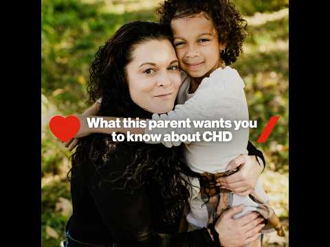 What this parent wants you to know about CHD