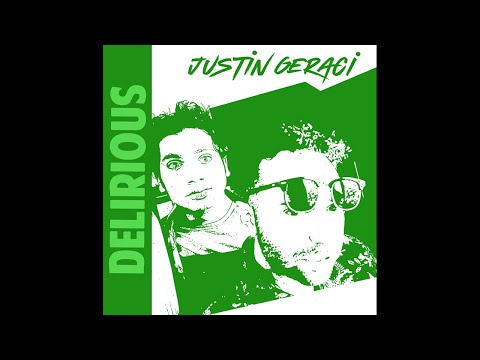 Justin Geraci - Delirious (Official Audio)