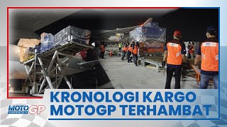 Kronologi Terhambatnya Kargo MotoGP dari Lombok ke Argentina