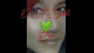 Download lagu OST SEJOLI 💚RIA💚Salmah Ibrahim mp3